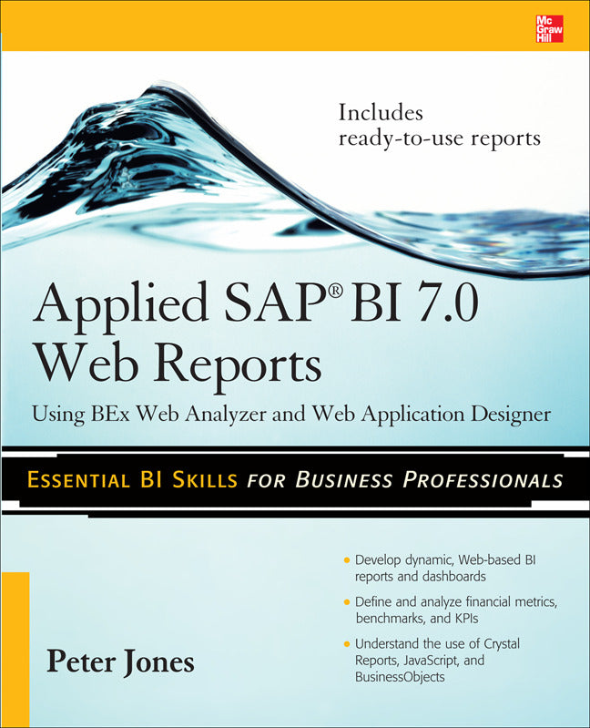 Applied Sap Bi 7.0 Web Reports Using Bex Web Analyzer & Web Application Designer