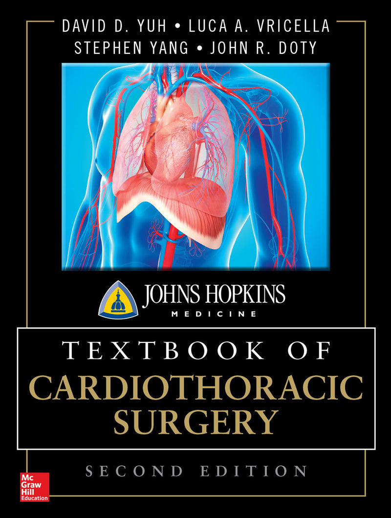 Johns Hopkins Textbook Of Cardiothoracic Surgery Second Edition 2e