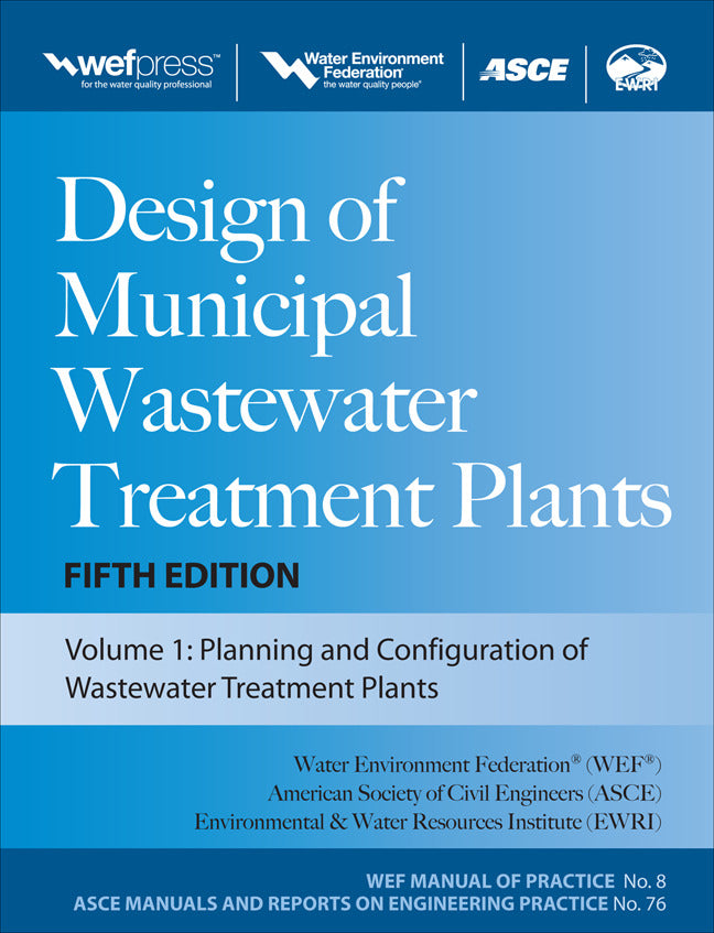 Design Of Municipal Wastewater Treatment Plants Mop 8 Fifth Edition 3 Volume Set 5e
