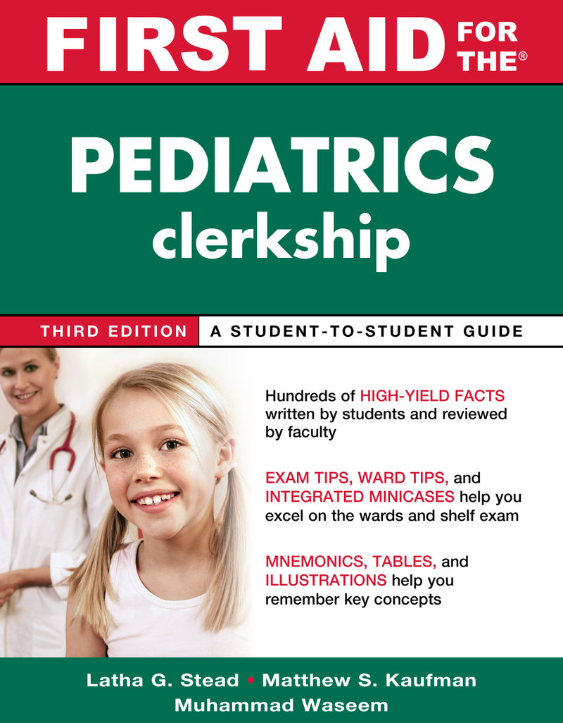 First Aid For The Pediatrics Clerkship Third Edition 3e