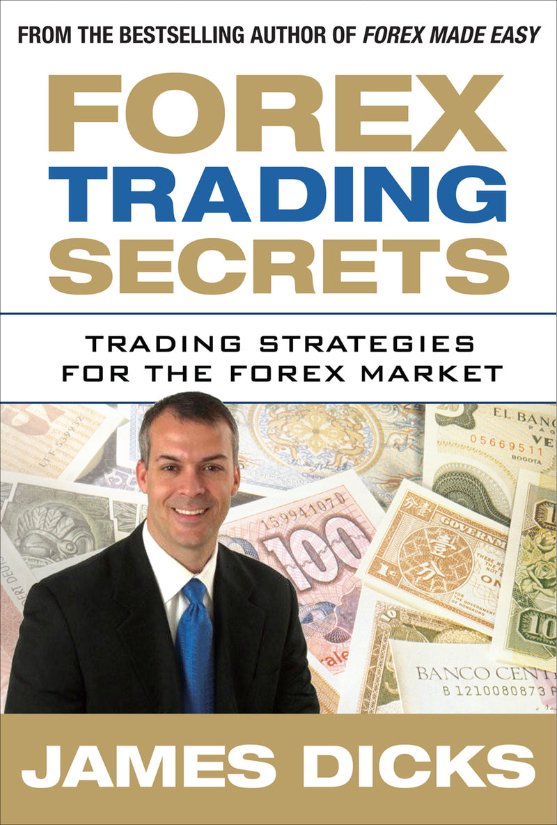 Forex Trading Secrets Trading Strategies For The Forex Market
