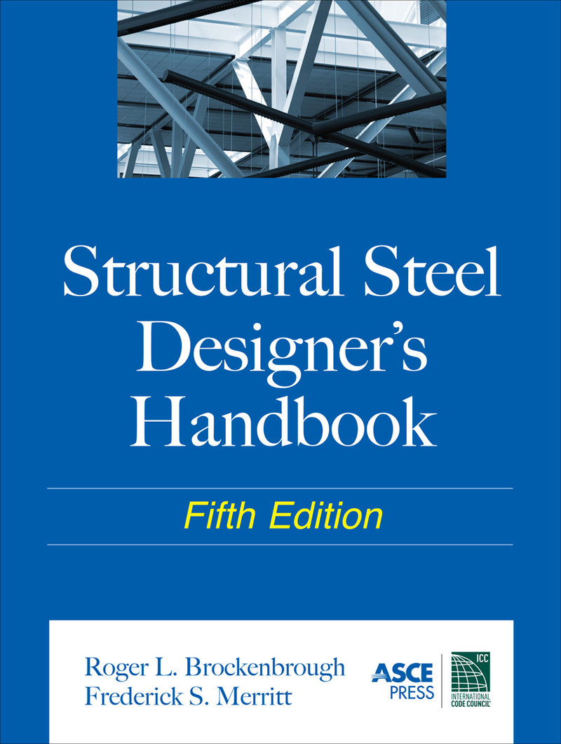 Structural Steel Designers Handbook 5e