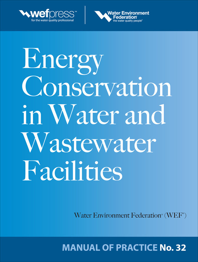 Energy Conservation In Water & Wastewater Facilities Mop 32