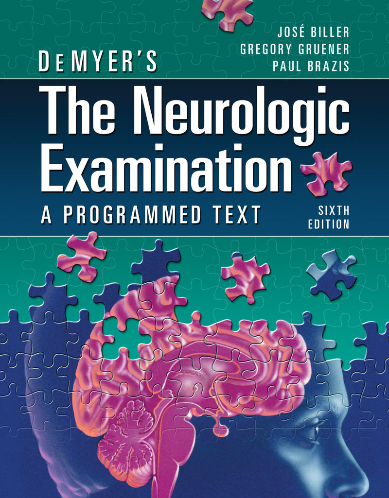 Demyers The Neurologic Examination A Programmed Text Sixth Edition 6e