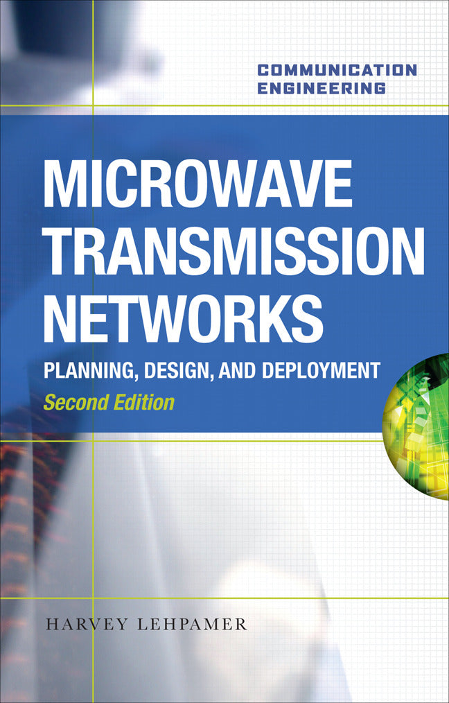 Microwave Transmission Networks Second Edition 2e