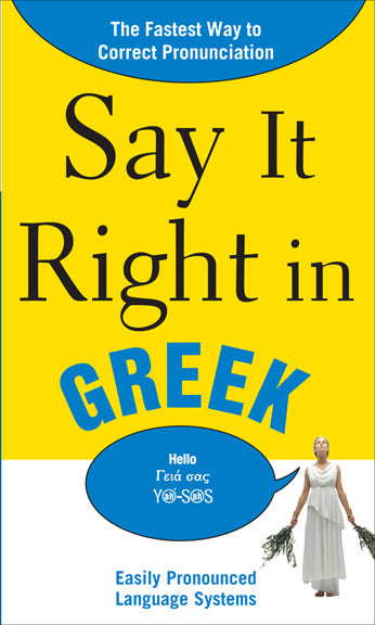 Say It Right In Greek