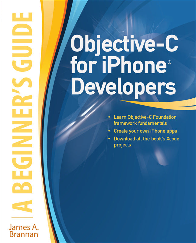 Objective C For Iphone Developers A Beginners Guide