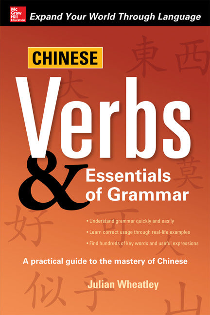 Chinese Verbs & Essentials Of Grammar