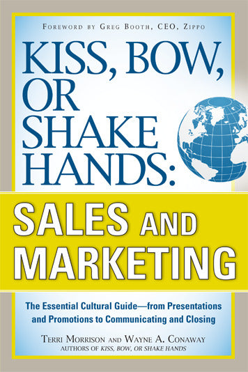 Kiss Bow Or Shake Hands Sales & Marketing The Essential Cultural Guideâ€”From Presentations & Promotions To Communicating & Closing