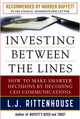 Investing Between The Lines How To Make Smarter Decisions By Decoding Ceo Communications