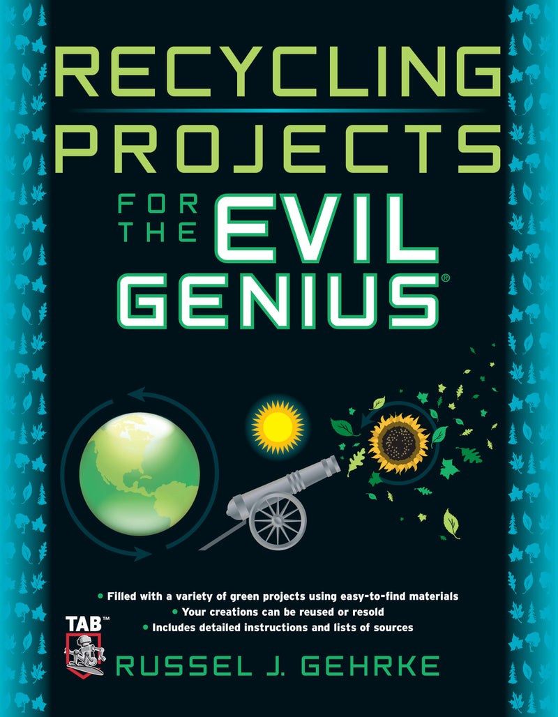 Recycling Projects For The Evil Genius