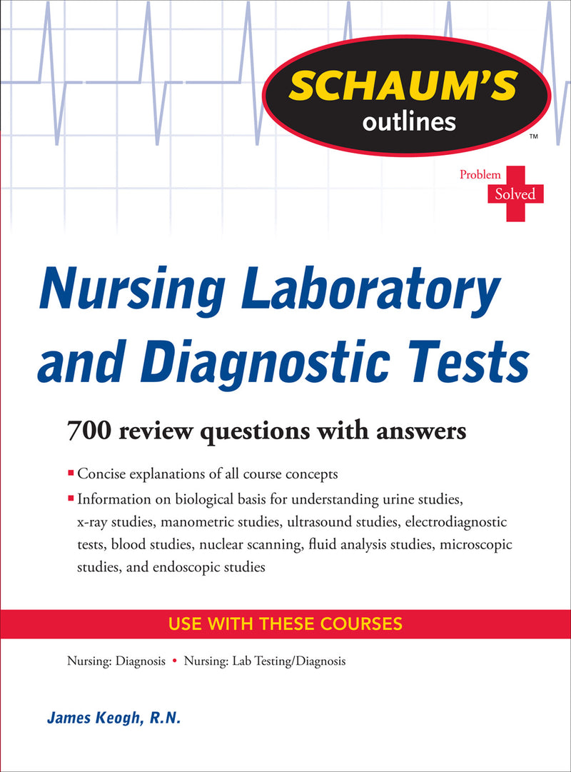 Schaums Outline Of Nursing Laboratory & Diagnostic Tests