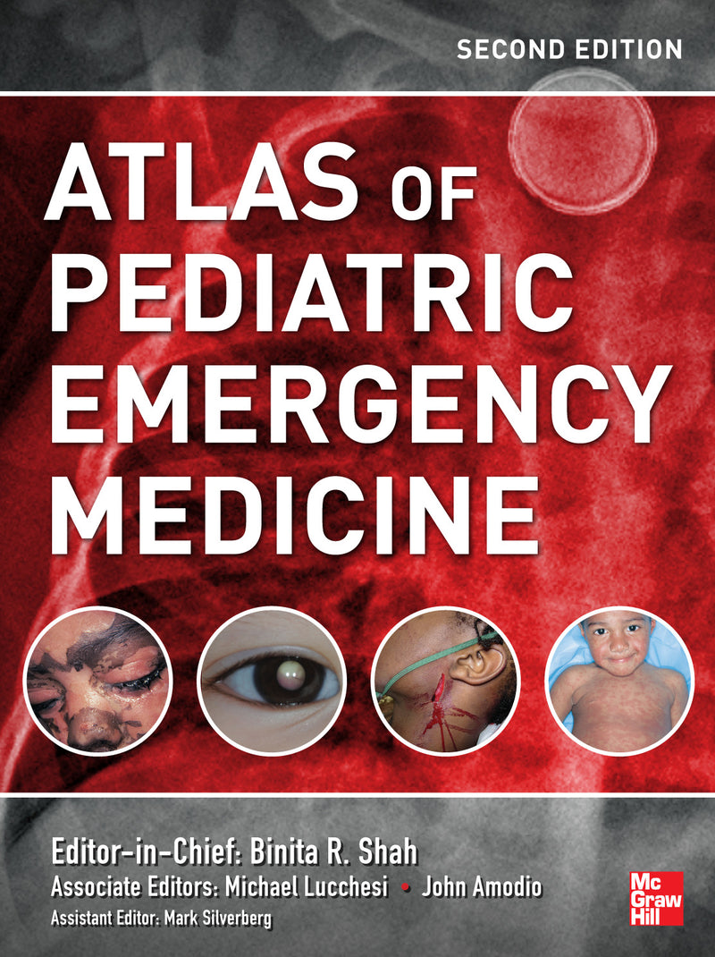 Atlas Of Pediatric Emergency Medicine Second Edition 2e