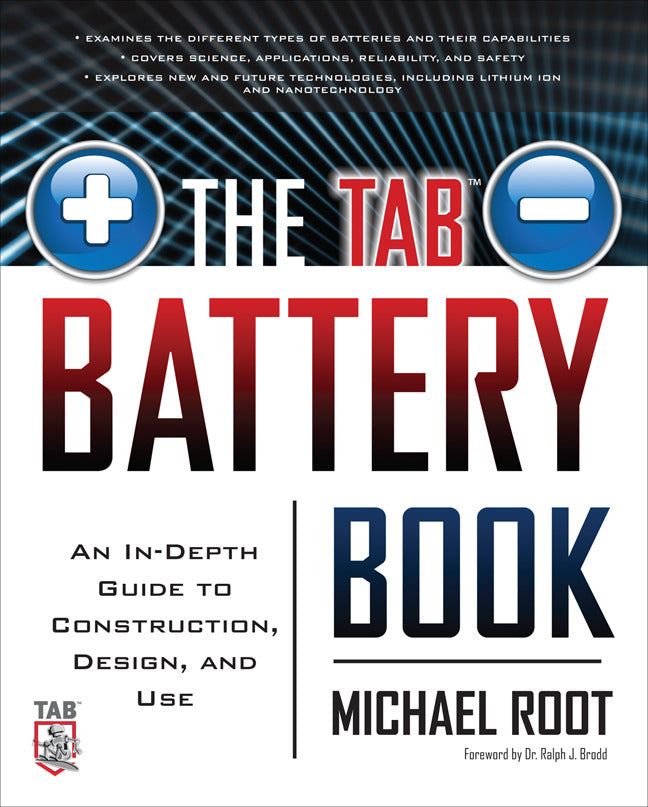 The Tab Battery Book An In Depth Guide To Construction Design & Use