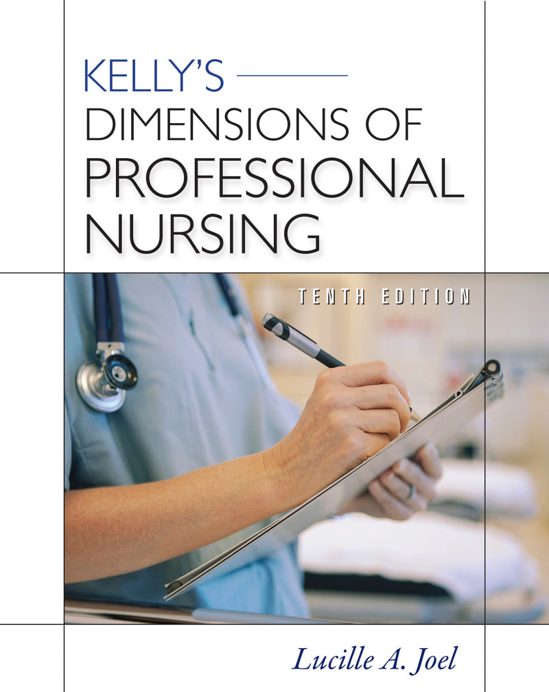 Kellys Dimensions Of Professional Nursing Tenth Edition