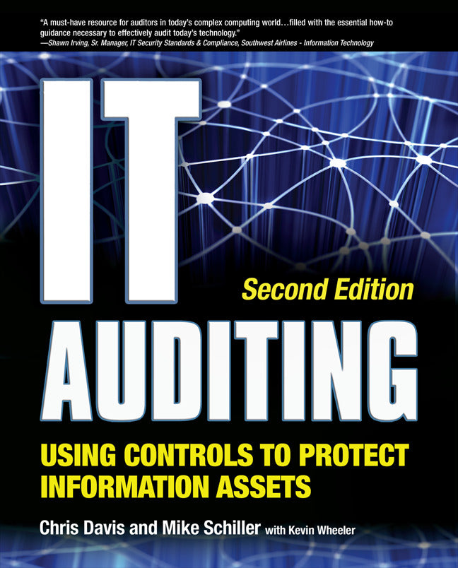 It Auditing Using Controls To Protect Information Assets 2nd Edition 2e