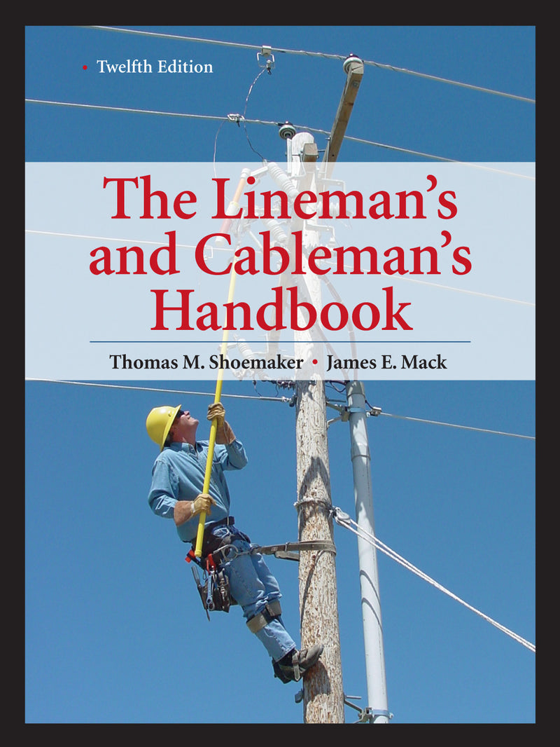 Linemans & Cablemans Handbook 12th Edition