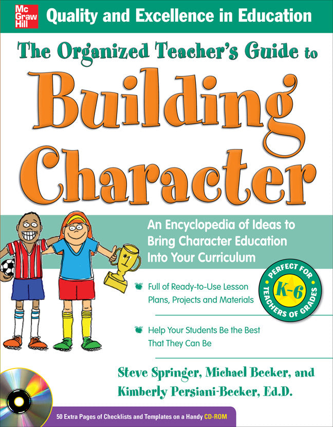 The Organized Teachers Guide To Building Character With Cd Rom