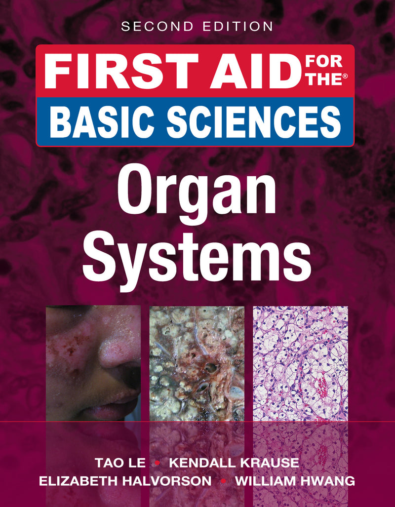 First Aid For Basic Sciences Organ Systems Second Edition 2e