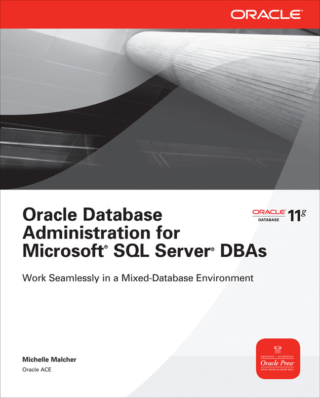 Oracle Database Administration For Microsoft Sql Server Dbas