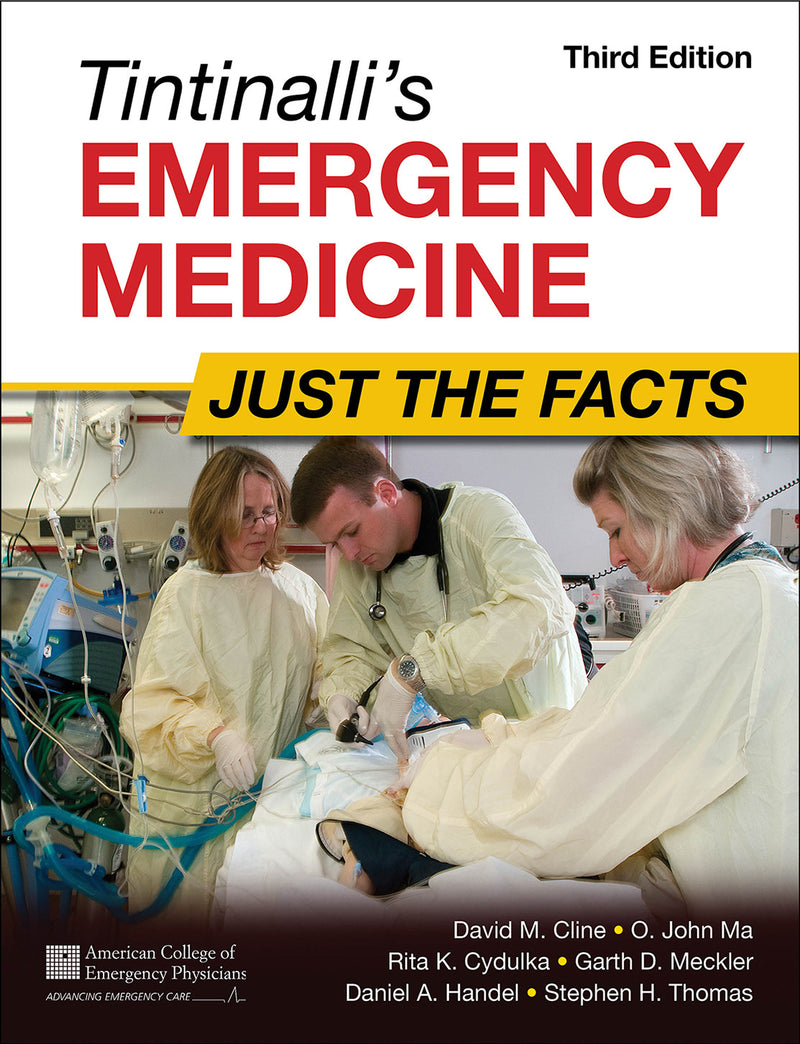Tintinallis Emergency Medicine Just The Facts Third Edition 3e