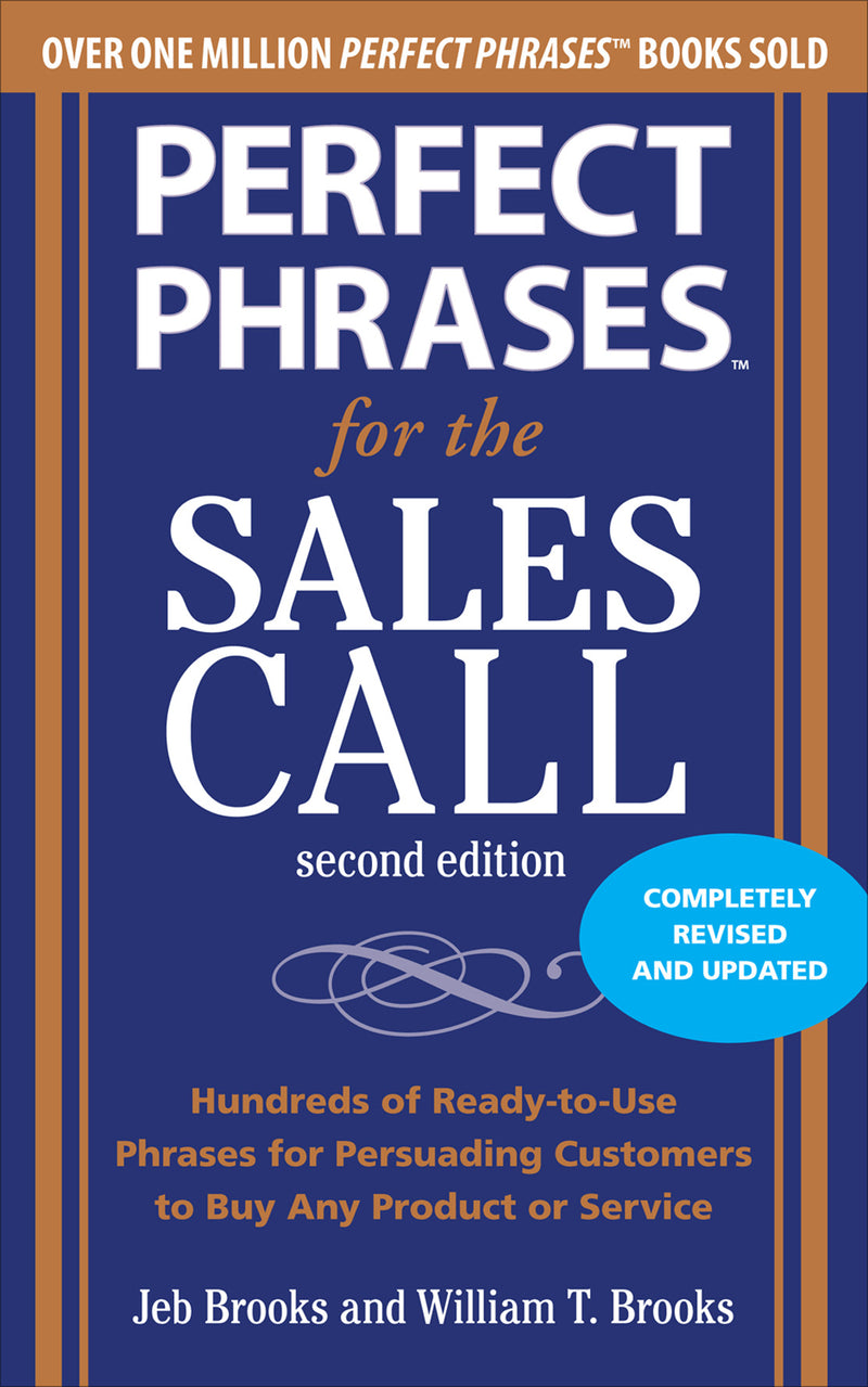 Perfect Phrases For The Sales Call Second Edition 2e