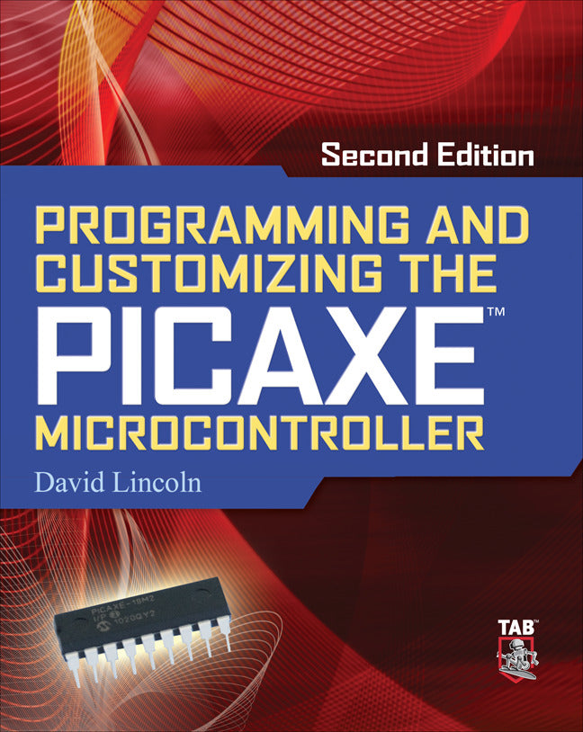 Programming & Customizing The Picaxe Microcontroller 2 E 2e