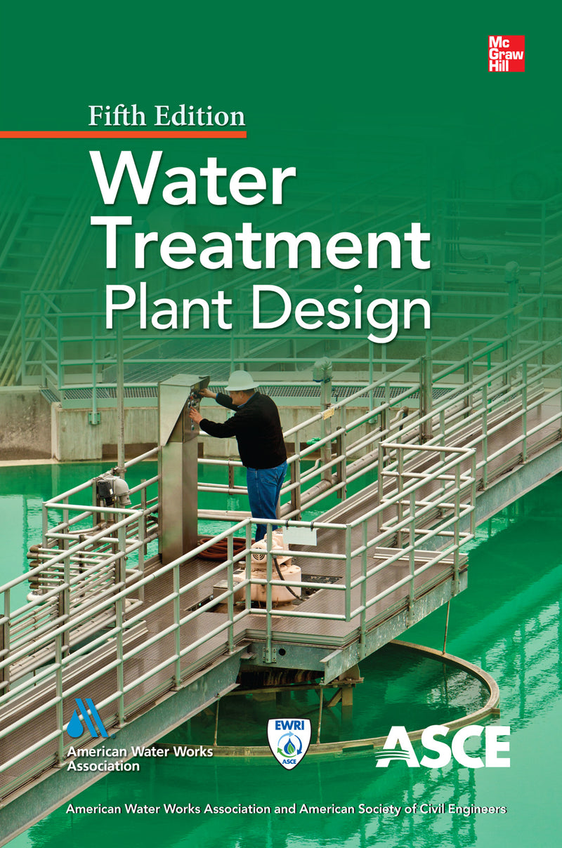 Water Treatment Plant Design Fifth Edition 5e