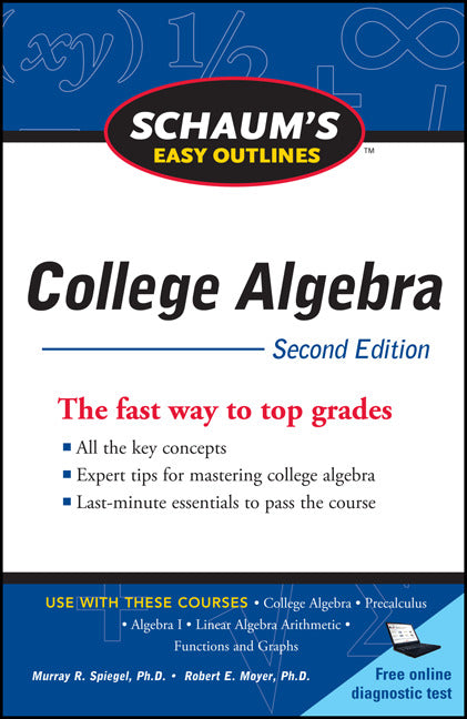 Schaums Easy Outline Of College Algebra Second Edition 2e