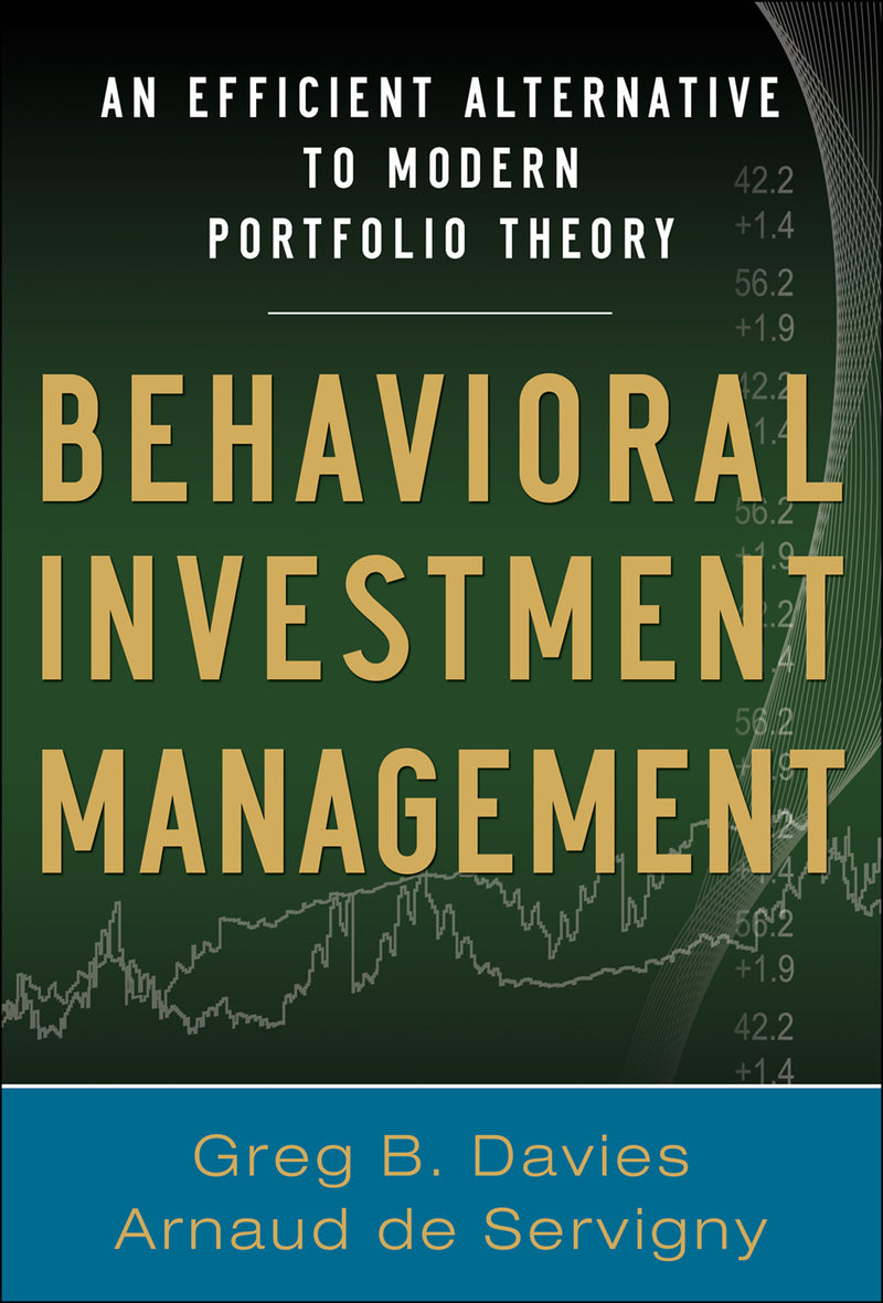 Behavioral Investment Management An Efficient Alternative To Modern Portfolio Theory