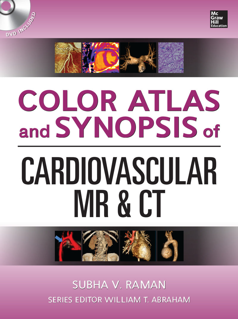 Color Atlas & Synopsis Of Cardiovascular Mr & Ct Set 2