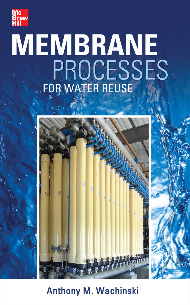 Membrane Processes For Water Reuse