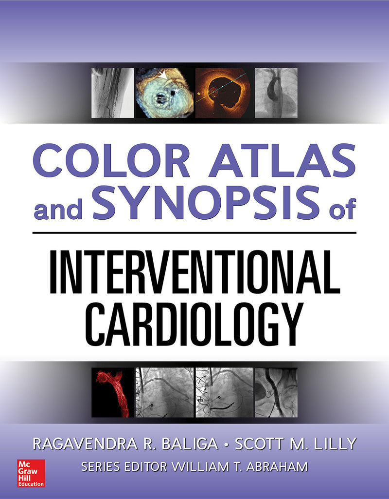 Color Atlas & Synopsis Of Interventional Cardiology