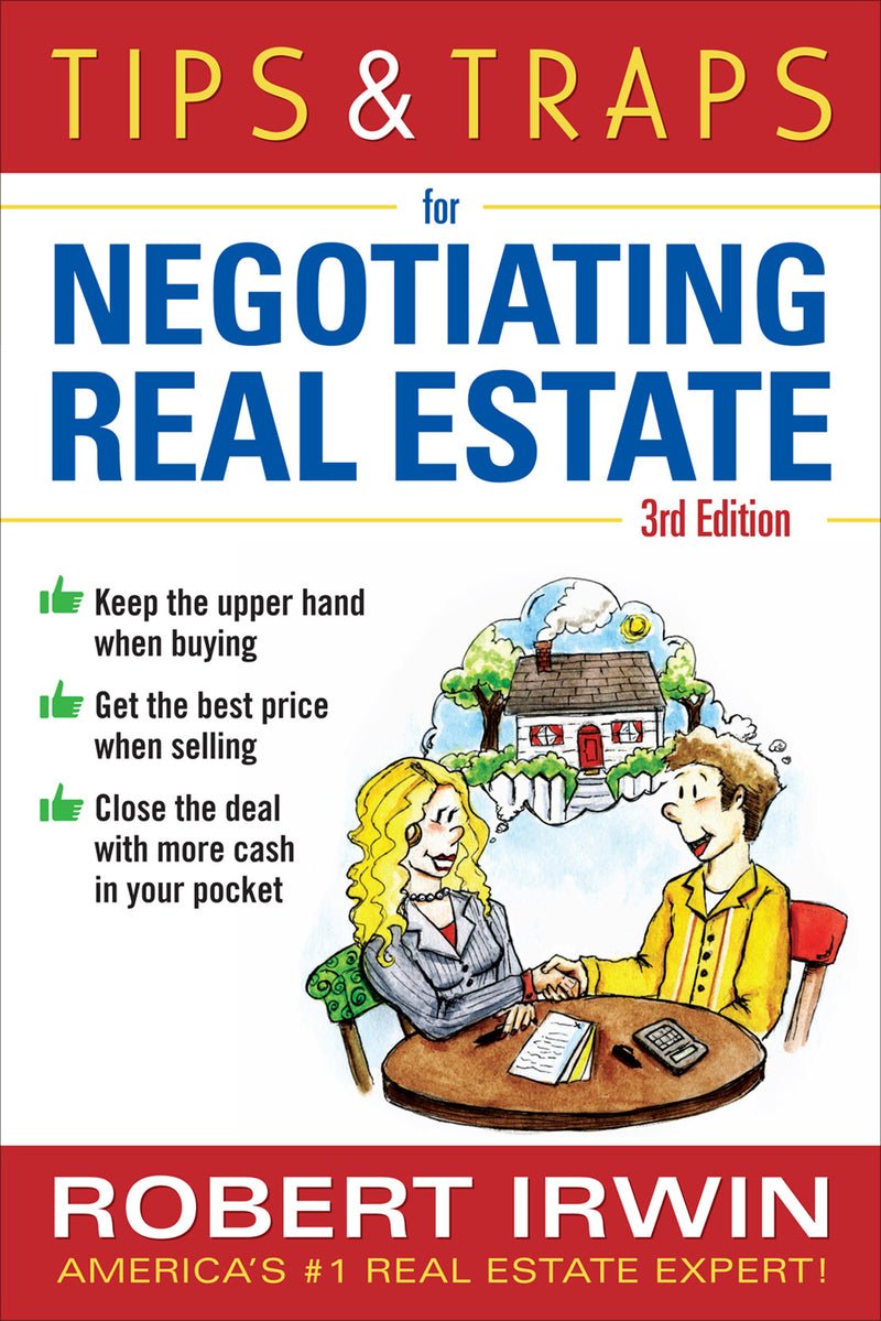 Tips & Traps For Negotiating Real Estate Third Edition 3e