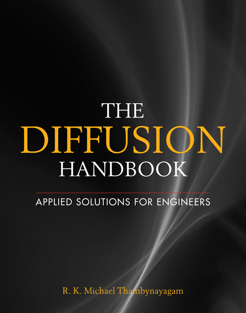The Diffusion Handbook Applied Solutions For Engineers