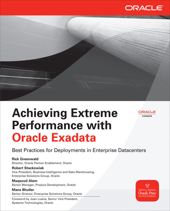 Achieving Extreme Performance With Oracle Exadata