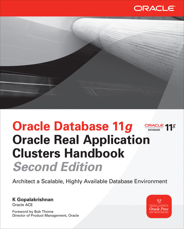 Oracle Database 11g Oracle Real Application Clusters Handbook 2nd Edition 2e