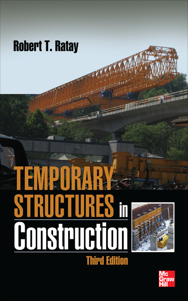 Temporary Structures In Construction Third Edition 3e