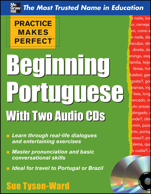 Practice Makes Perfect Beginning Portuguese With Two Audio Cds