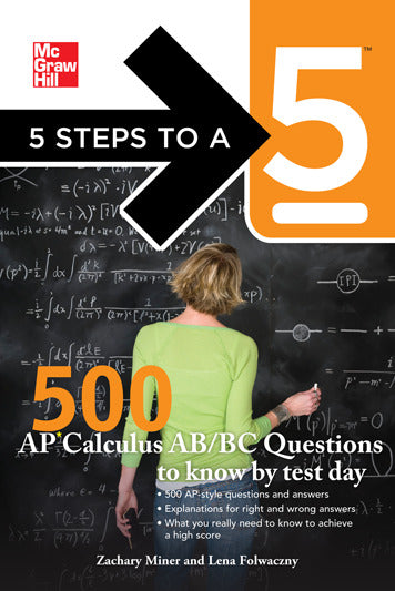 5 Steps To A 5 500 Ap Calculus Ab Bc Questions To Know By Test Day
