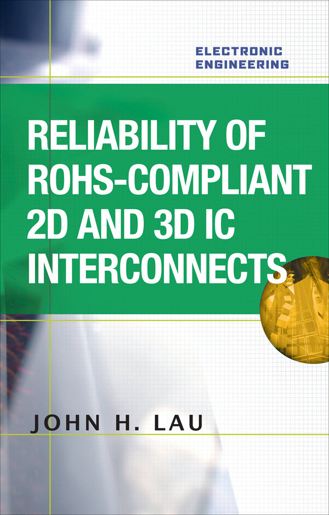 Reliability Of Rohs Compliant 2d & 3d Ic Interconnects