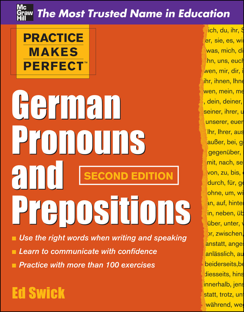 Practice Makes Perfect German Pronouns & Prepositions Second Edition 2e