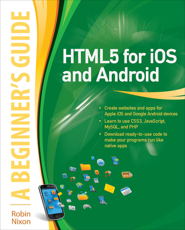 Html5 For Ios & Android A Beginners Guide