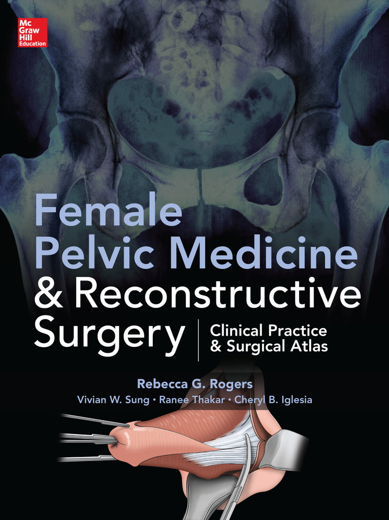Female Pelvic Medicine & Reconstructive Surgery