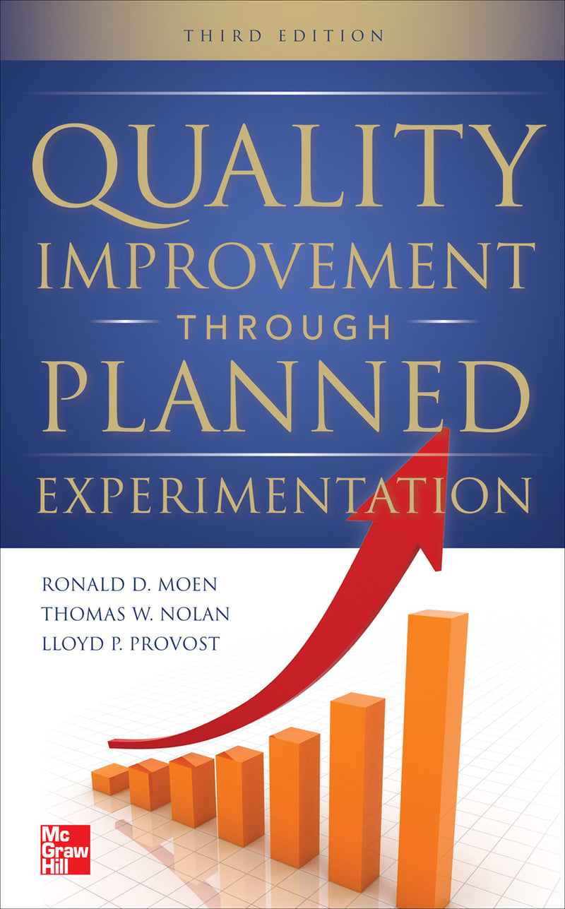 Quality Improvement Through Planned Experimentation 3 E 3e
