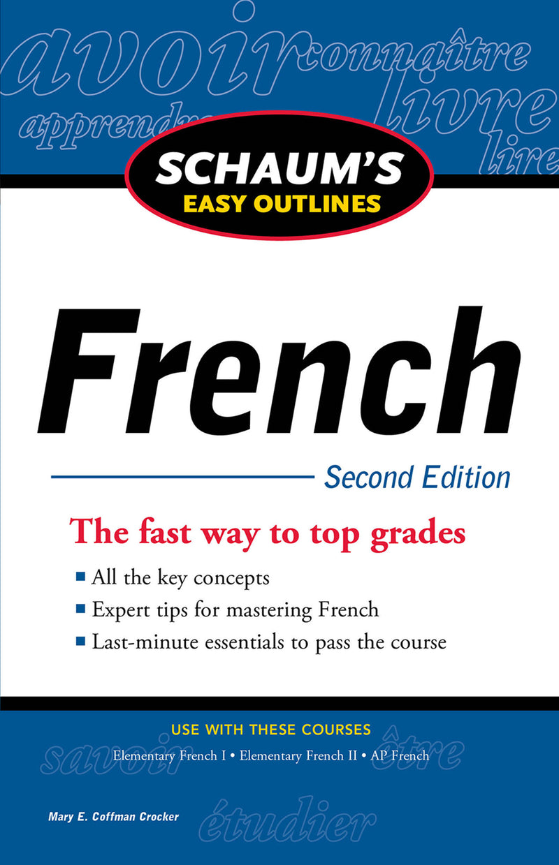Schaums Easy Outline Of French Second Edition 2e