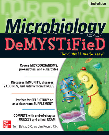 Microbiology Demystified 2nd Edition 2e