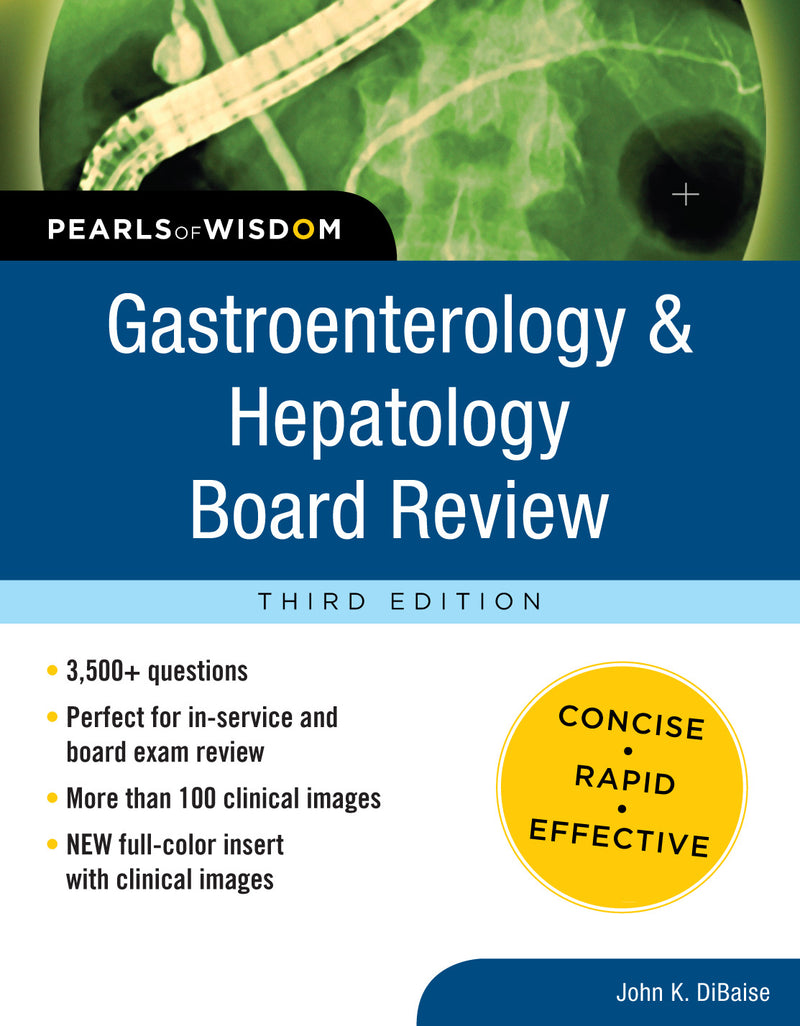 Gastroenterology & Hepatology Board Review Pearls Of Wisdom Third Edition 3e