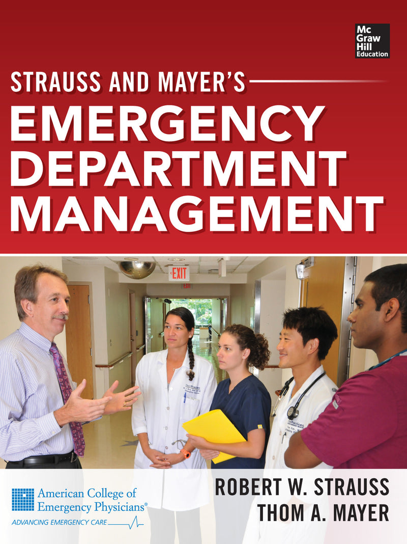 Strauss & Mayerâ€™s Emergency Department Management