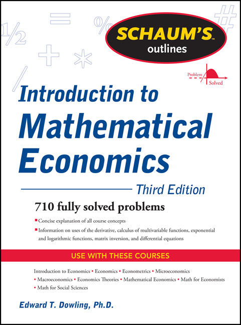 Schaums Outline Of Introduction To Mathematical Economics 3rd Edition 3e